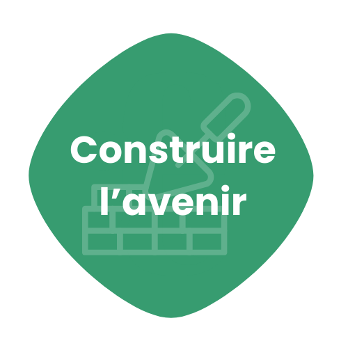 Construire l’avenir